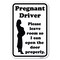 Signmission Pregnant Driver-Please Leave Room So I Heavy-Gauge Aluminum Sign A-1218-23275 - alternate 1